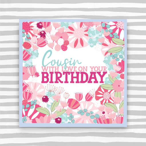 Picture of COUSIN WITH LOVE ON YOUR BIRTHDAY